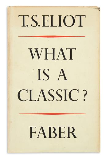 ELIOT, T.S. What Is a Classic?